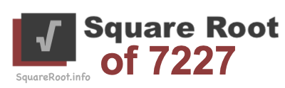 Square Root of 7227 Square Root of 7227