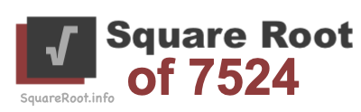 Square Root of 7524 Square Root of 7524