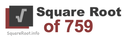 Square Root of 759