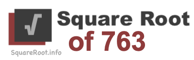 Square Root of 763