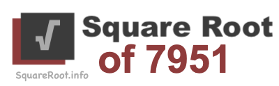 Square Root of 7951 Square Root of 7951