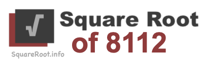 Square Root of 8112 Square Root of 8112