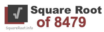 Square Root of 8479 Square Root of 8479