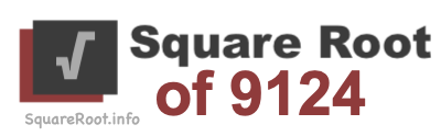 Square Root of 9124 Square Root of 9124