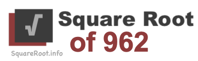 Square Root of 962