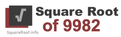 Square Root of 9982 Square Root of 9982